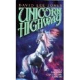 thumbnail image 1 of Pre-Owned Unicorn Highway (Mass Market Paperback) 0380765063 9780380765065, 1 of 1