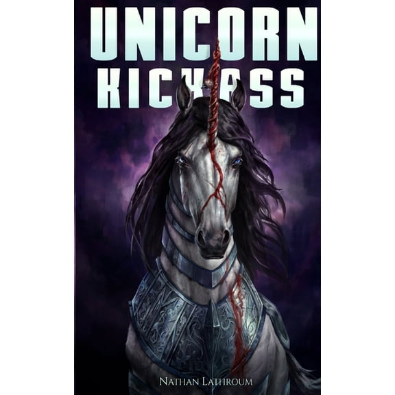 Unicorn Kickass, (Paperback)