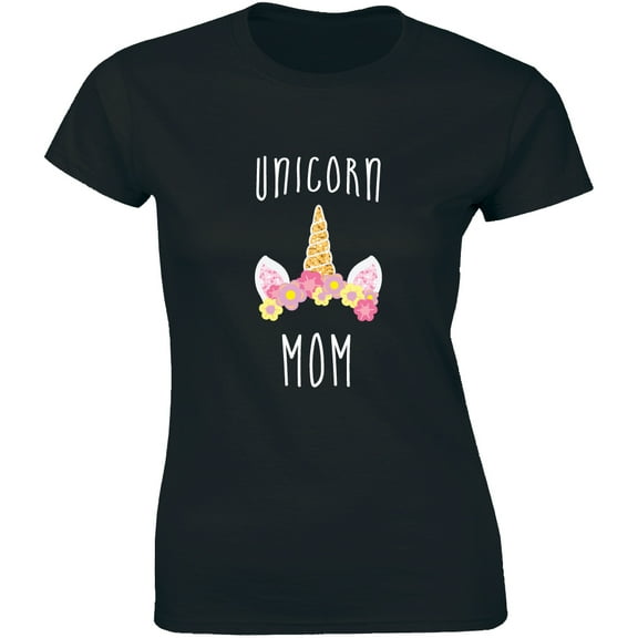 Unicorn Mom - Magical Rainbows Mothers Day Gift Present Women's T-Shirt
