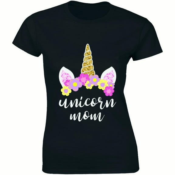 Unicorn Mom - Magical Rainbows Mothers Day Gift Present Women's Tee