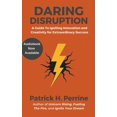thumbnail image 1 of Be a Unicorn: The New Entrepreneur's Ult Daring Disruption: An Entrepreneur's Guide to Igniting Innovation and Creativity for Extraordinary Business Success, Book 5, (Paperback), 1 of 1