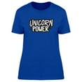thumbnail image 1 of Unicorn Power, Cool Funny Quote T-Shirt Women -Image by Shutterstock, Female XX-Large, 1 of 2