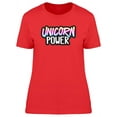 thumbnail image 1 of Unicorn Power Magical Cool Quote T-Shirt Women -Image by Shutterstock, Female Medium, 1 of 2