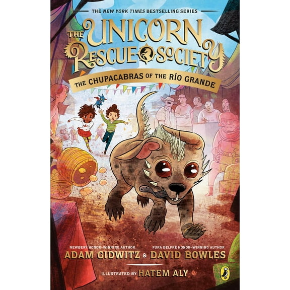Unicorn Rescue Society The Chupacabras of the Ro Grande, Book 4, (Paperback)