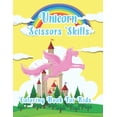 thumbnail image 1 of Unicorn Scissor Skills Coloring Book For Kids: A fun activity book of unicorn scissor skills. 50 pages, 8.5"x11", Colori, (Paperback), 1 of 1