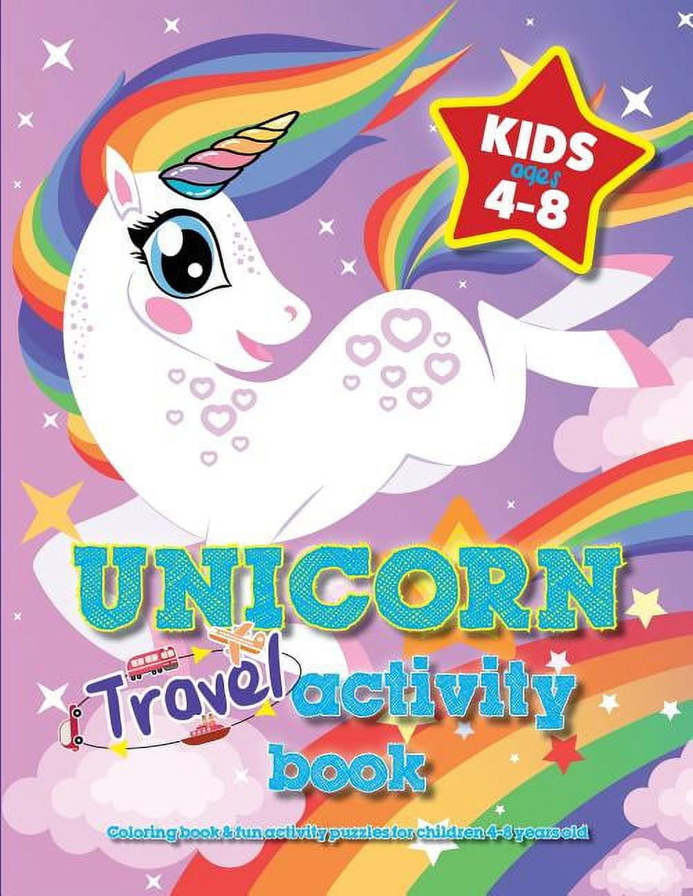 Unicorn Travel Activity Book For Kids Ages 4-8: Coloring book & fun ...