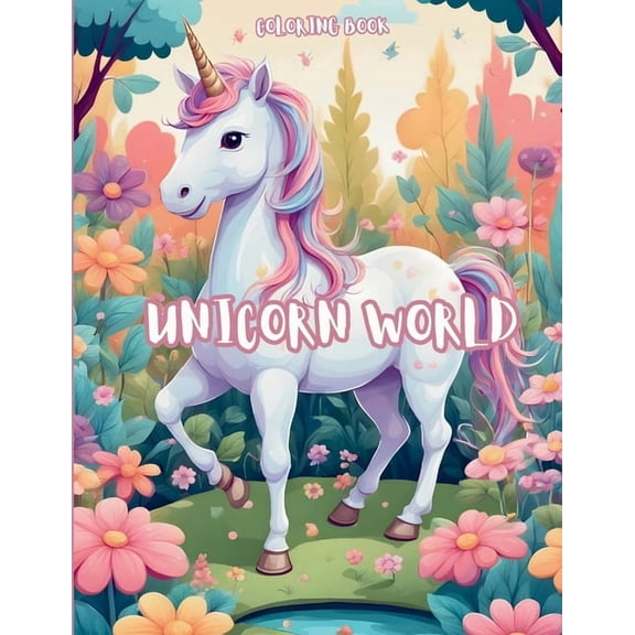 Unicorn World Coloring Book, (Paperback)