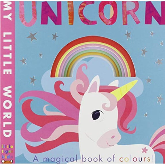 Pre-Owned Unicorn: a magical book of colours (My Little World) (Unknown) 1788814681 9781788814683