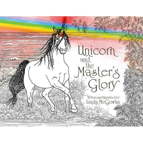 Unicorn and the Master's Glory, (Paperback)