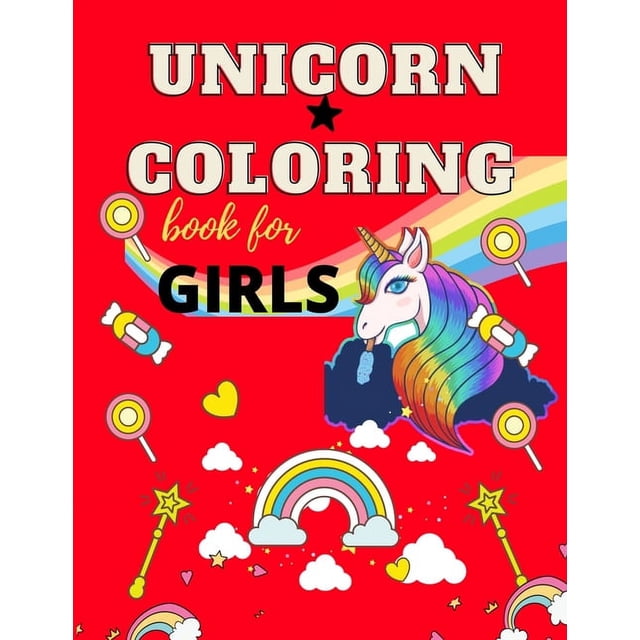Unicorn coloring book for girls: Unicorn Coloring Book for girls and ...