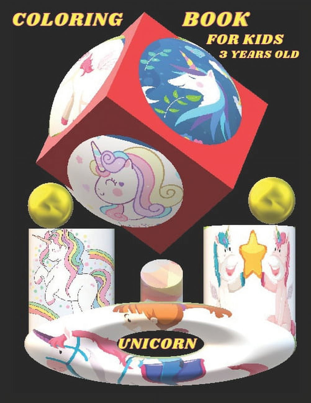 Unicorn coloring book for kids 3 years old. : Unicorn Coloring Book for Kids & Toddlers.activity coloring book for kids. (Paperback)