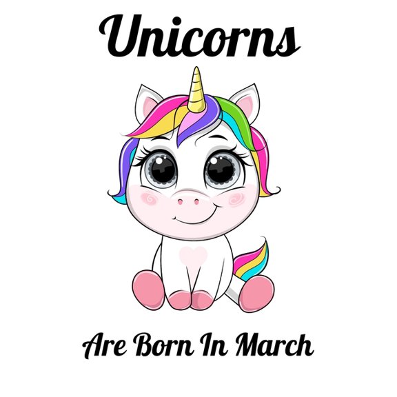 Unicorns Are Born In March: Happy Unicorn Birthday, (Paperback)