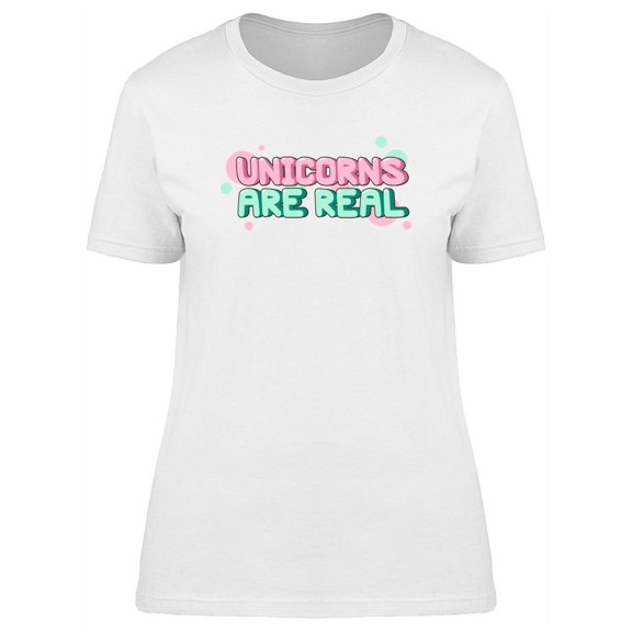 Unicorns Are Real Doodle Quote T-Shirt Women -Image by Shutterstock, Female x-Large