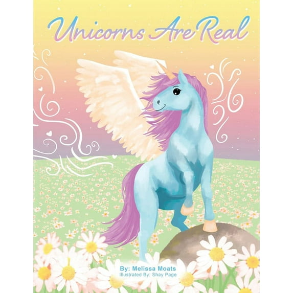 Unicorns Are Real, (Paperback)