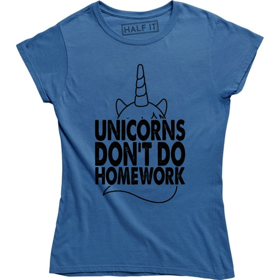 Unicorns Don't Do Homework Youth School Back To Unicorn Funny T-Shirt