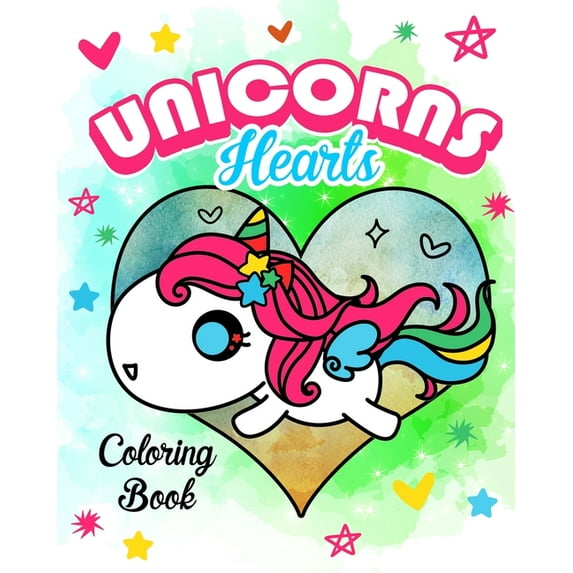 Unicorns & Hearts Coloring Book: 20 Adorable, High-Quality Coloring Pages of Unicorns with Hearts Background And Quotes About Unicorns (Paperback)