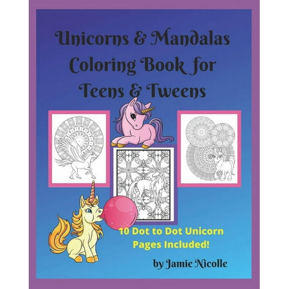 Unicorns & Mandalas Coloring Book for Teens & Tweens: Coloring Book for Teens & Tweens, (Paperback)