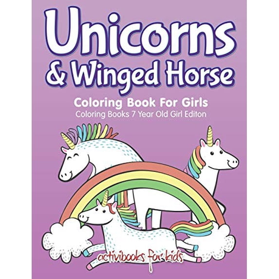 Pre-Owned Unicorns & Winged Horse Coloring Book For Girls - Coloring Books 7 Year Old Girl Editon Paperback