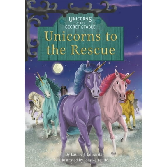 Unicorns to the Rescue: Book 9, (Hardcover)