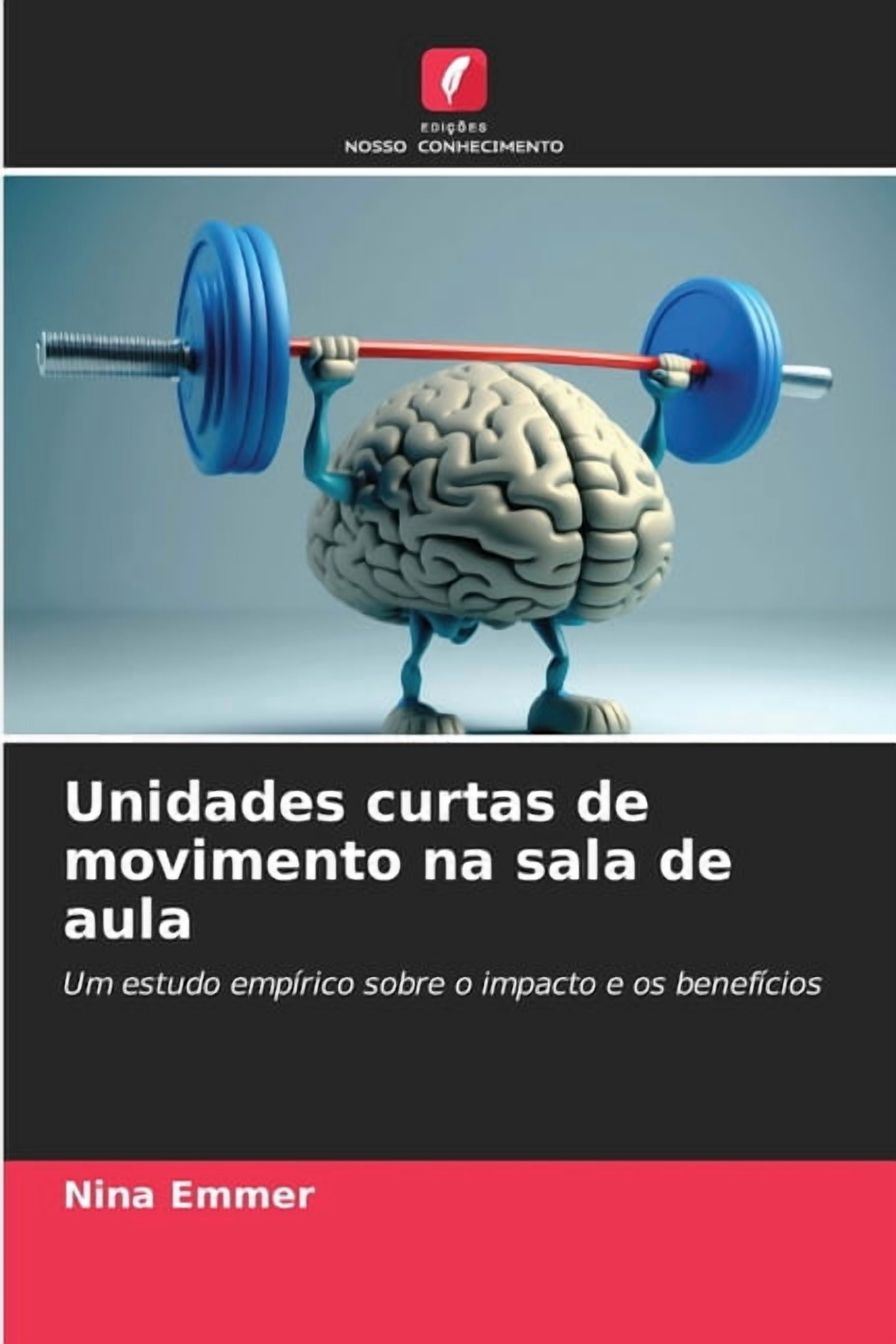 Unidades curtas de movimento na sala de aula, (Paperback)