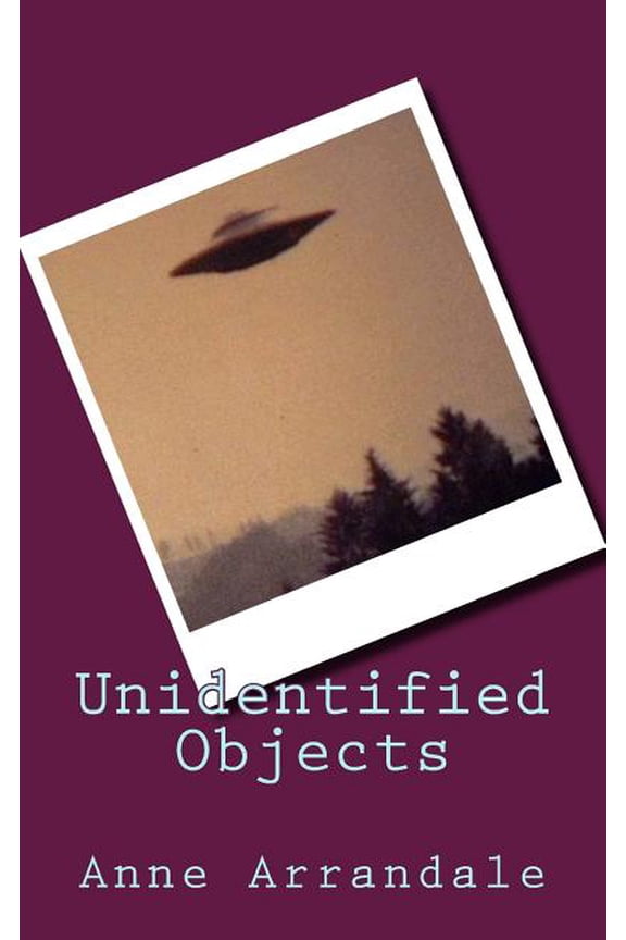 Unidentified Objects, (Paperback)