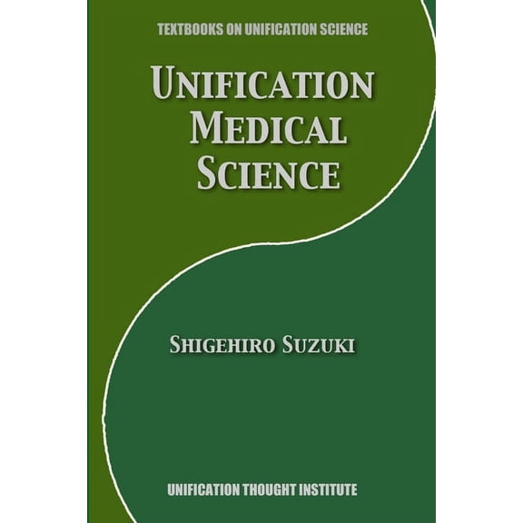 Unification Medical Science, (Paperback)