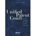 thumbnail image 1 of Unified Patent Court: Rules of Procedure and Other Relevant Legal Texts, (Paperback), 1 of 1