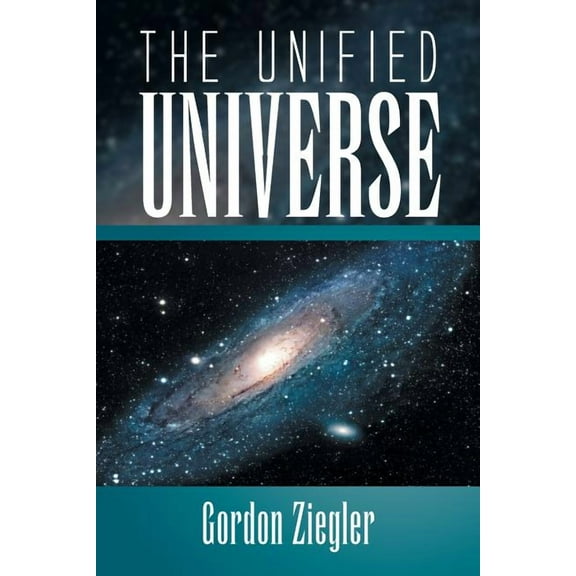 The Unified Universe (Paperback)