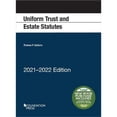 thumbnail image 1 of Pre-Owned Uniform Trust and Estate Statutes, 2021-2022 Edition (Selected Statutes) (Paperback) 1647089018 9781647089016, 1 of 1