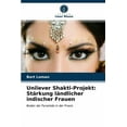 thumbnail image 1 of Unilever Shakti-Projekt: Stärkung ländlicher indischer Frauen (Paperback), 1 of 1