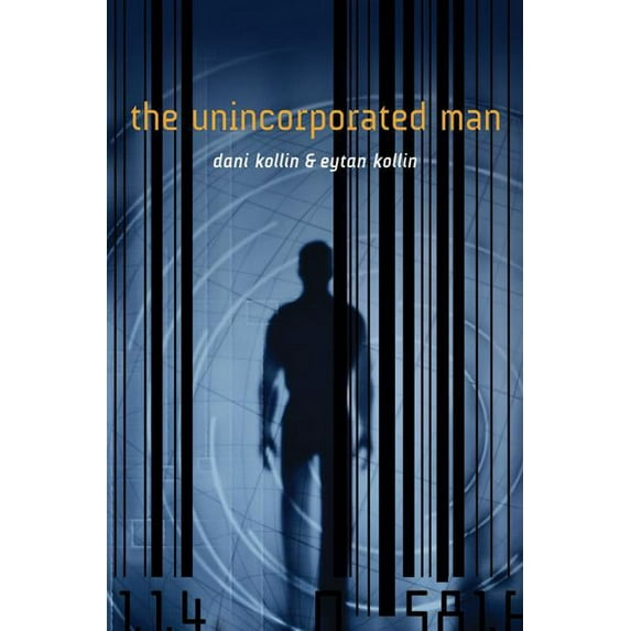 Unincorporated Man The Unincorporated Man, Book 1, (Paperback)