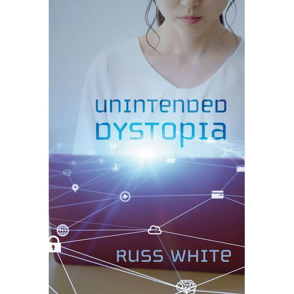 Unintended Dystopia (Hardcover)