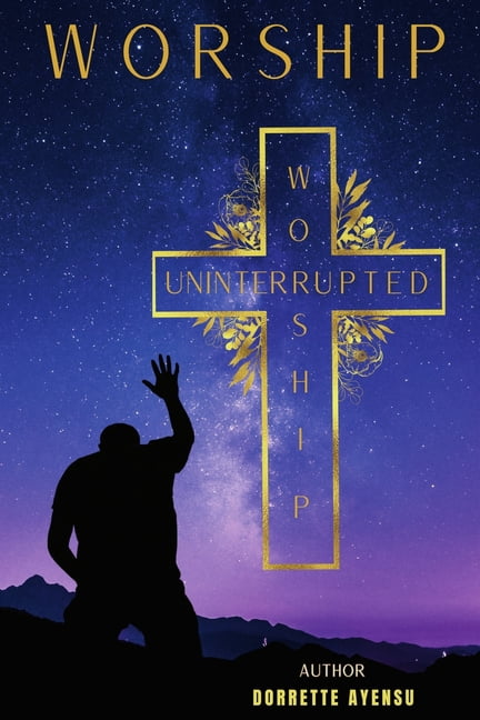 Uninterrupted Worship, (Paperback)