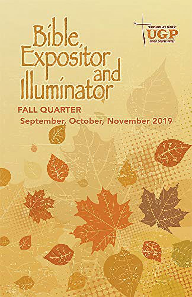 PreOwned Union Gospel Press Bible Expositor and Illuminator Fall (Sept