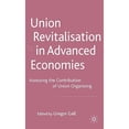 thumbnail image 1 of Pre-Owned Union Revitalisation in Advanced Economies: Assessing the Contribution of Union Organising ( Hardcover 9780230204393) by G Gall, 1 of 1