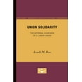 thumbnail image 1 of Union Solidarity: The Internal Cohesion of a Labor Union, (Paperback), 1 of 1