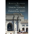 thumbnail image 1 of Union Station and Paradigm Shift (Paperback), 1 of 1