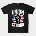 thumbnail image 1 of Union Strong Grunge Labor Day Proud Union Member Worker's Rights Solidarity Unisex T-Shirt, 1 of 2