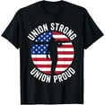 thumbnail image 1 of Union Strong Labor Day T-Shirt, 1 of 4