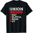 thumbnail image 1 of Union Thug That Helpful Union Guy Labor Day Union Worker T-Shirt, 1 of 4