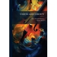 thumbnail image 1 of Union and Liberty, (Paperback), 1 of 1