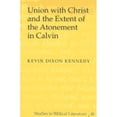 thumbnail image 1 of Pre-Owned Union with Christ and the Extent of the Atonement in Calvin (Hardcover) 0820457809 9780820457802, 1 of 1