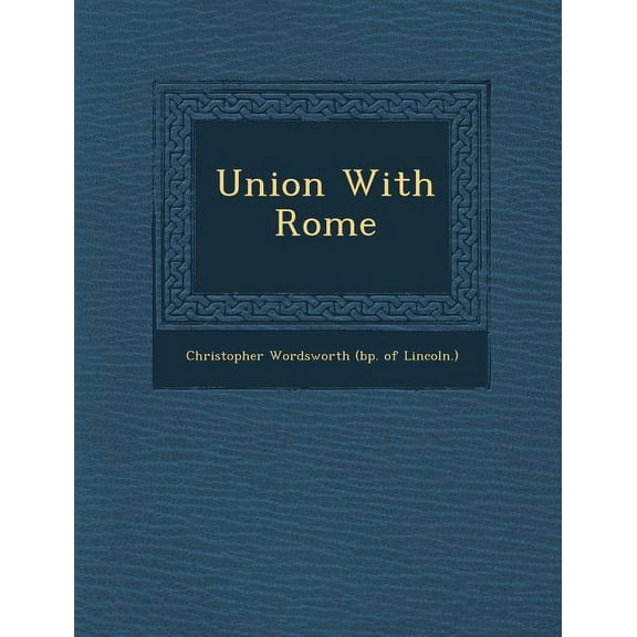 Union with Rome (Paperback)