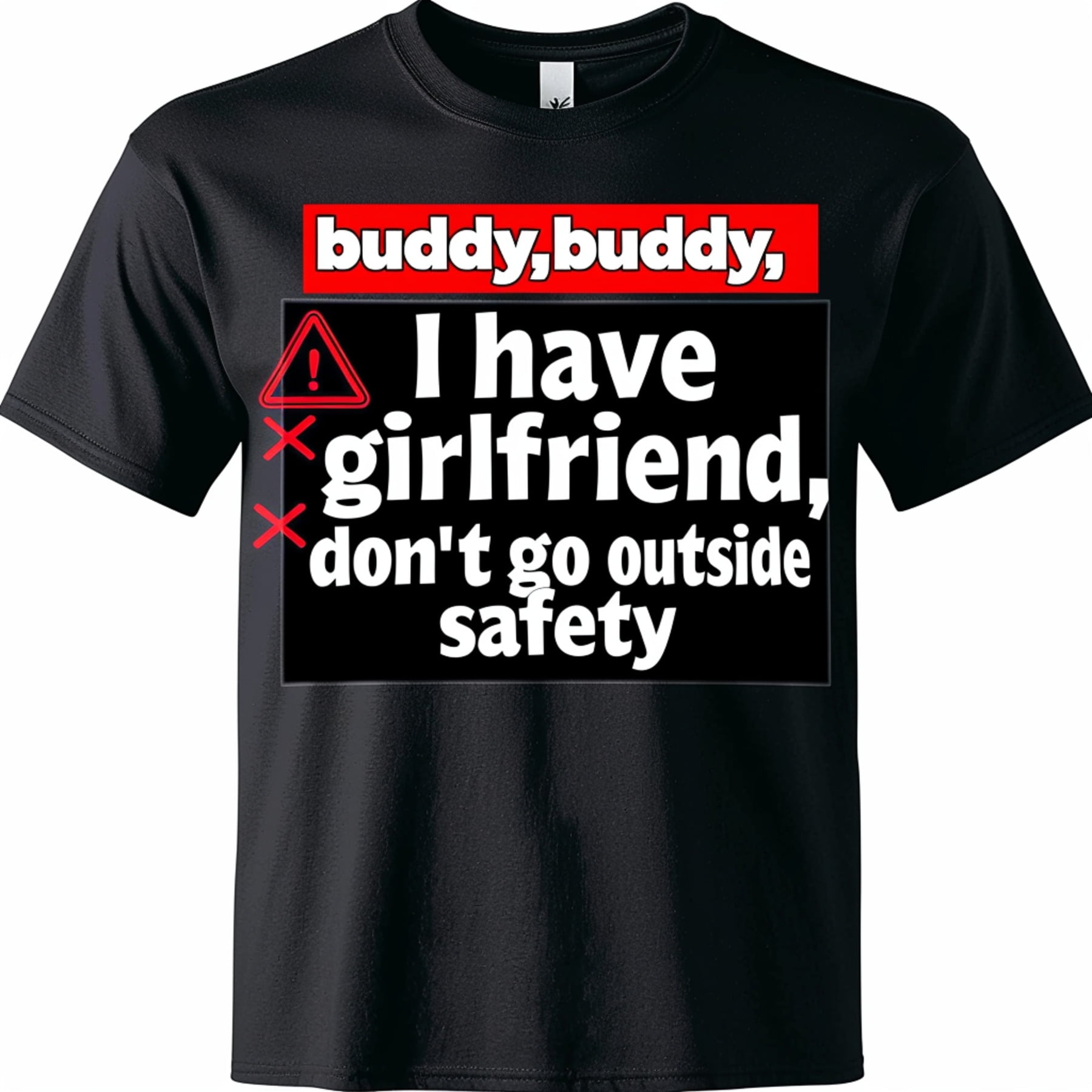 Unique Black Tee With Crazy Girlfriend Warning Stay Safe In Style Men