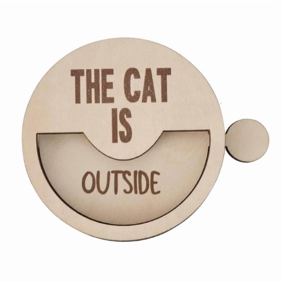 Unique Cats is Inside or Outside Sign Reminder Wood Door Sign For Door Window