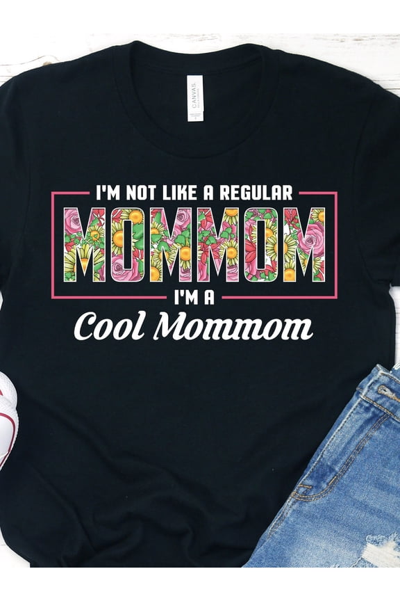 Unique Cool Mommom T-Shirt, Funny 'Not A Regular Mommom' Sarcastic Floral Print Tee, Perfect Gift for Grandmothers, Women's Casual Apparel