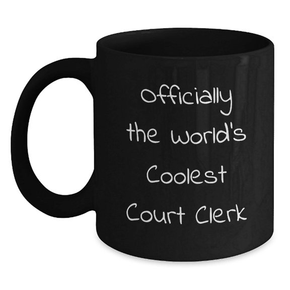 Unique Court Clerk Gifts for Men - Funny Black Coffee Mug - Officially The Worlds Coolest Court Clerk - Gifts from Friends for Court Clerk