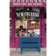thumbnail image 1 of Unique Eats and Eateries: Unique Eats and Eateries of New Orleans (Paperback), 1 of 1
