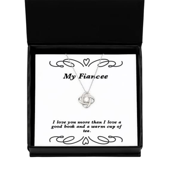 Unique Fiancee Gifts, I Love You More Than I Love a Good Book and a Warm Cup of, Best Love Knot Silver Necklace for from, Inappropriate Gifts for Fiancee, Inappropriate Engagement Gifts, What not