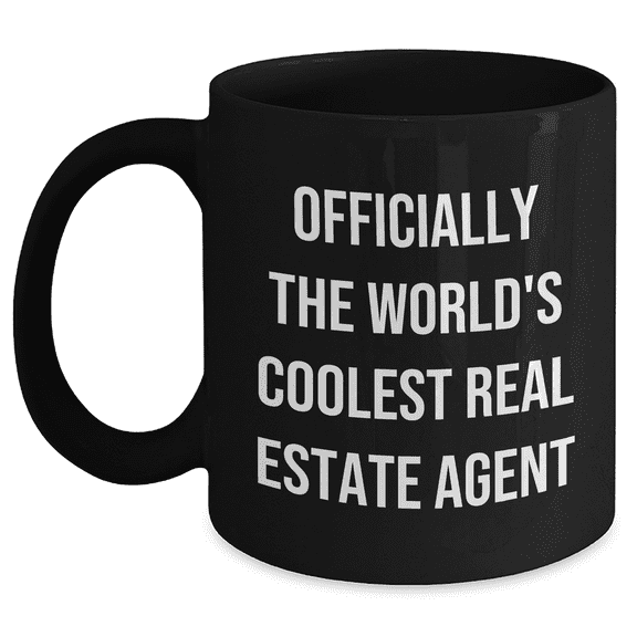 Unique Gifts for Real Estate Agents, Officially The World's Coolest Real Estate Agent, Funny Coffee Mug, Perfect for Mother's Day, Gifts from Family to Real Estate Agent